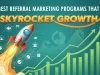 Best Referral Marketing Programs That Skyrocket Growth Best Referral Marketing Programs That Skyrocket Growth