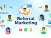 How Referral Marketing Works to Boost Sales Referral marketing works