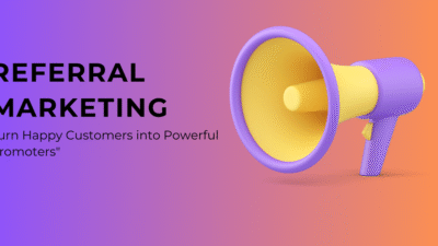 A Complete Guide to Mastering Referral Marketing