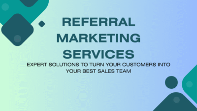 Unlocking the Power of Referral Marketing Services for Business Growth