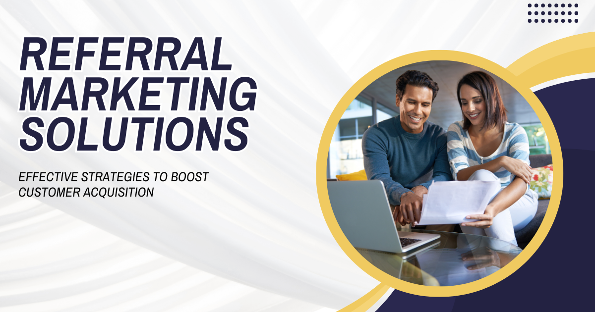 Referral Marketing Solutions for Business Growth