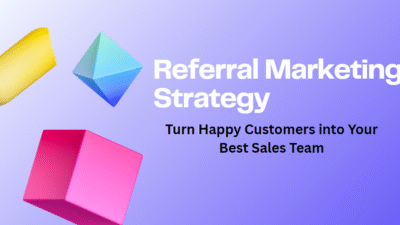 Learn the Secrets of Referral Marketing Strategy
