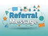 How to Write a Referral Message That Converts Referral Message