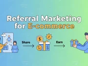 Referral Marketing for E-commerce: How to Increase Sales Without Ads Referral Marketing for E-commerce