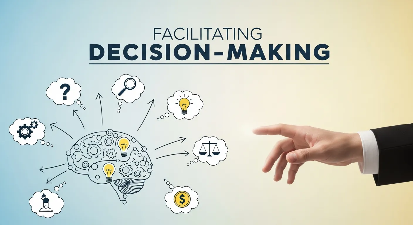 Facilitating Decision-Making