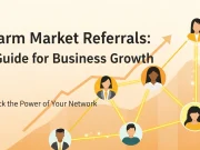 Warm Market Referrals: A Complete Guide to Growing Your Business Warm Market Referrals