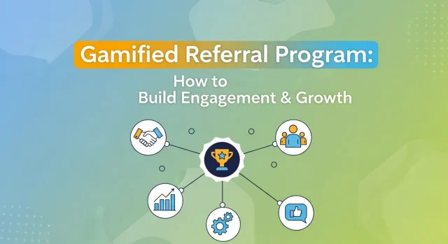 Gamified Referral Program Build Engagement & Growth Gamified Referral Program Build Engagement & Growth