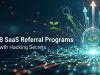B2B SaaS Referral Programs : Growth Hacking Secrets B2B SaaS Referral Programs : Growth Hacking Secrets