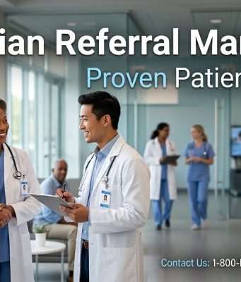 Physician Referral Marketing : Proven Patient Growth Physician Referral Marketing : Proven Patient Growth
