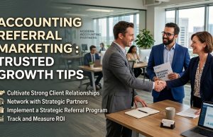 Accounting Referral Marketing : Trusted Growth Tips Accounting Referral Marketing : Trusted Growth Tips