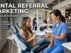 Dental Referral Marketing : Fill Your Patient Chair Dental Referral Marketing : Fill Your Patient Chair