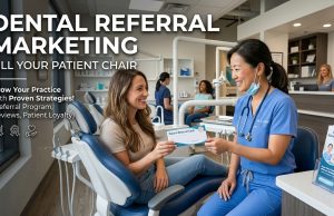 Dental Referral Marketing : Fill Your Patient Chair Dental Referral Marketing : Fill Your Patient Chair