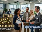 Real Estate Referral Marketing : Get More Listings Real Estate Referral Marketing : Get More Listings