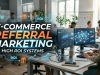 E-Commerce Referral Marketing : High ROI Systems E-Commerce Referral Marketing : High ROI Systems